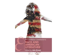 KNYGA John Ernest Cambridge Companion to Race and American Literature