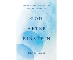 KNYGA John F Haught God after Einstein