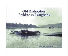 KNYGA John Fyfe Anderson Old Bishopton, Erskine and Langbank