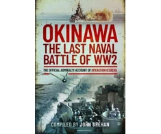 KNYGA John Grehan Okinawa: The Last Naval Battle of WW2