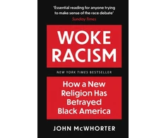 KNYGA John H Mcwhorter Woke Racism
