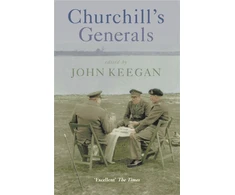KNYGA John Keegan Churchill's Generals