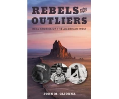 KNYGA John M Glionna Rebels and Outliers