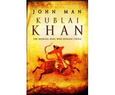KNYGA John Man Kublai Khan