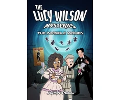 KNYGA John Peel Lucy Wilson Mysteries: The Invisible Women