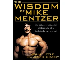 KNYGA John R Little Wisdom of Mike Mentzer