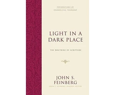 KNYGA John S Feinberg Light in a Dark Place