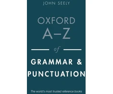 KNYGA John Seely Oxford A-Z of Grammar and Punctuation