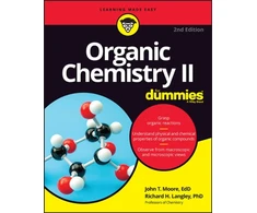 KNYGA John T Moore Organic Chemistry II For Dummies