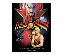 KNYGA John Walsh Flash Gordon: The Official Story of the Film