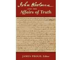 KNYGA John Woolman and the Affairs of Truth