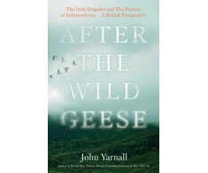 KNYGA John Yarnall After The Wild Geese