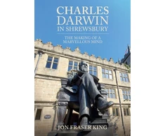 KNYGA Jon Fraser King Charles Darwin in Shrewsbury