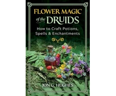 KNYGA Jon G Hughes Flower Magic of the Druids