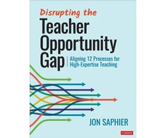 KNYGA Jon Saphier Disrupting the Teacher Opportunity Gap