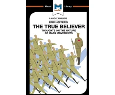 KNYGA Jonah S Rubin Analysis of Eric Hoffer's The True Believer