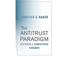 KNYGA Jonathan B Baker Antitrust Paradigm