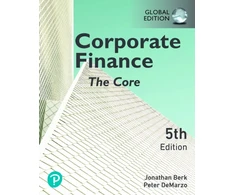KNYGA Jonathan Berk Corporate Finance: The Core, Global Edition