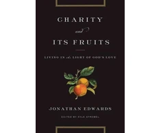 KNYGA Jonathan Edwards Charity and Its Fruits