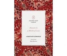 KNYGA Jonathan Edwards Heaven Is a World of Love