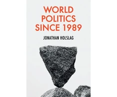 KNYGA Jonathan Holslag World Politics since 1989