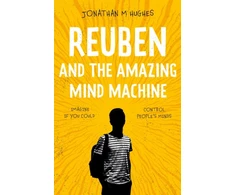KNYGA Jonathan M Hughes Reuben and the Amazing Mind Machine