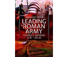 KNYGA Jonathan Mark Eaton Leading the Roman Army