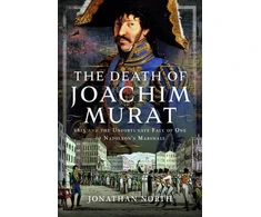 KNYGA Jonathan North Death of Joachim Murat