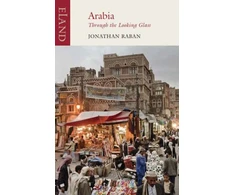 KNYGA Jonathan Raban Arabia through the Looking Glass