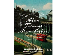 KNYGA Jonathan Swinton Alan Turing's Manchester