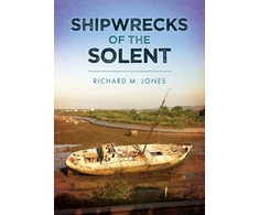 KNYGA Jones Richard M Shipwrecks of the Solent