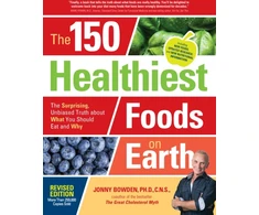 KNYGA Jonny Bowden 150 Healthiest Foods on Earth, Revised Edition