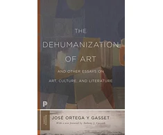 KNYGA Jos Ortega y Gasset Dehumanization of Art and Other Essays on Art, Culture, and Literature