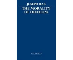 KNYGA Joseph Raz Morality of Freedom