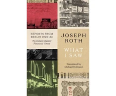 KNYGA Joseph Roth What I Saw