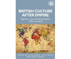 KNYGA Josh Doble British Culture After Empire
