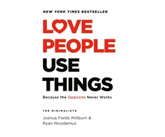 KNYGA Joshua Fields Millburn Love People, Use Things