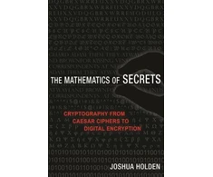 KNYGA Joshua Holden Mathematics of Secrets