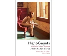 KNYGA Joyce Carol Oates Night-Gaunts and Other Tales of Suspense