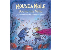 KNYGA Joyce Dunbar Mouse and Mole: Boo to the Who