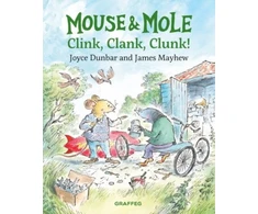 KNYGA Joyce Dunbar Mouse and Mole: Clink, Clank, Clunk!