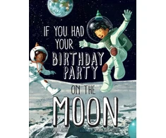 KNYGA Joyce Lapin If You Had Your Birthday Party on the Moon