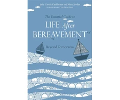 KNYGA Judy Carole Kauffmann Essential Guide to Life After Bereavement
