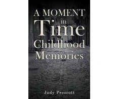 KNYGA Judy Prescott Moment in Time: Childhood Memories