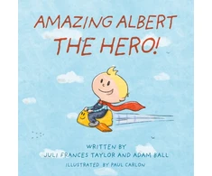 KNYGA Juli Frances Taylor Amazing Albert The Hero!