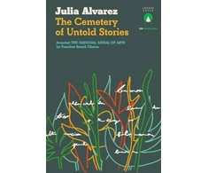 KNYGA Julia Alvarez Cemetery of Untold Stories