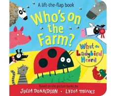 KNYGA Julia Donaldson Who's on the Farm? A What the Ladybird Heard Book