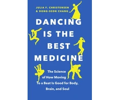 KNYGA Julia F Christensen Dancing Is the Best Medicine