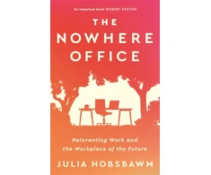 KNYGA Julia Hobsbawm Nowhere Office