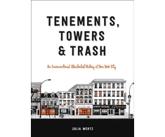 KNYGA Julia Wertz Tenements, Towers &amp; Trash